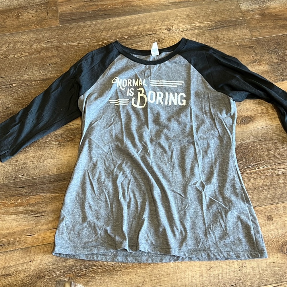 Normal is Boring 3/4 length sleeve shirt size large